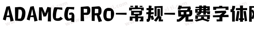 ADAMCG PRO-常规字体转换